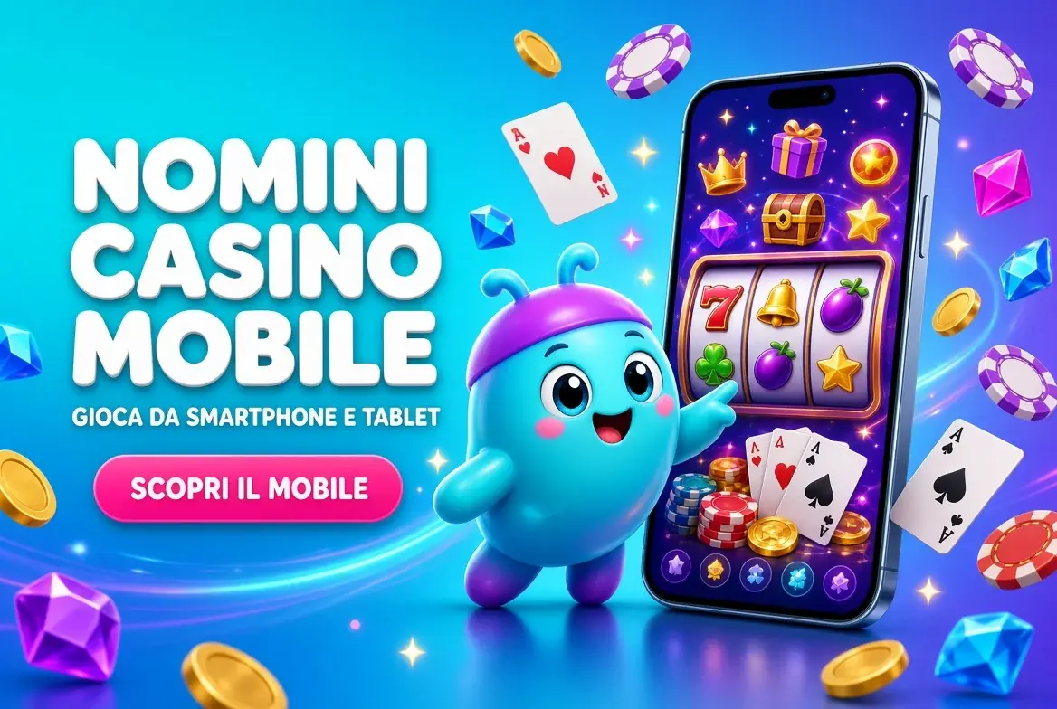 Nomini Casino mobile: gioca da smartphone e tablet con slot, carte e fiches sullo schermo
